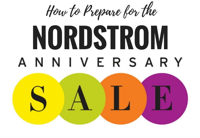 Wondering how to prepare to shop the Nordstrom Anniversary Sale? The Nordstrom Anniversary Sale 2018 starts July 20 - August 5, 2018 with Early Access to the sale starting July 12. Read on to get insider tips on how to shop the #Nordstrom Sale.