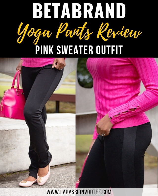 I would never have considered yoga pants as appropriate for work. Well, until I came across this popular Betabrand yoga pants. I fell for the hype and ordered not one but two pairs of the Betabrand dress pants yoga pants. Were the hypes and reviews a stretch? Click here to read my review and a complete pink sweater outfit styled with the pants. All about tuxedo pants, pink sweaters, fall fashion, spring fashion, ponte pants, black and pink outfit