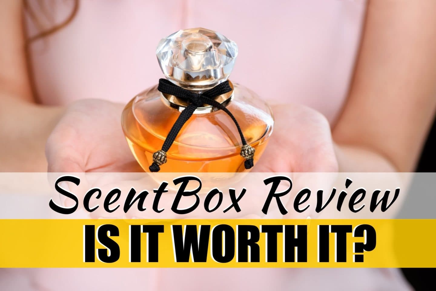 Is ScentBox worth it? I tried this perfume beauty box subscription with my own money. Here's what I think about ScentBox and the ScentBox reviews posted online.