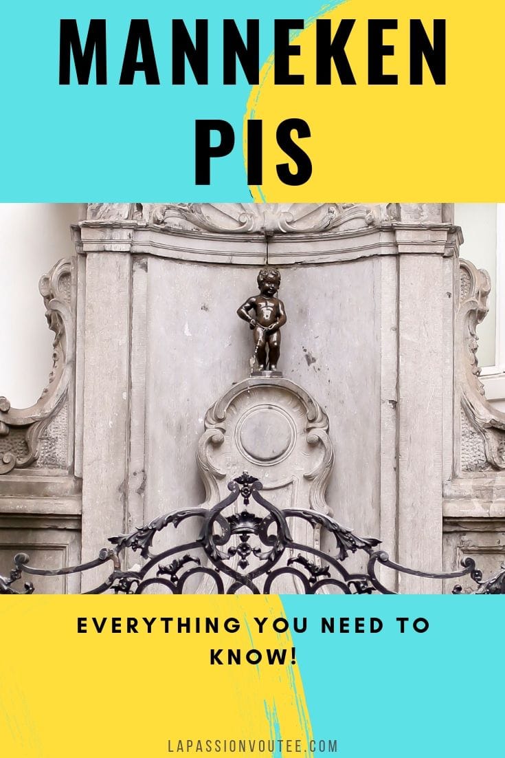 A comprehensive guide on everything you need to know about the Manneken Pis in Brussels including the Peeing Boy clothes, history, Jeanneken Pis including the best time of the day to see Le Petit Julien.