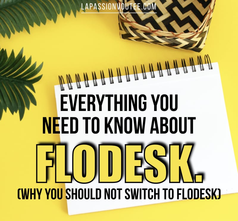 Flodesk is the newest email marketing software built for creatives like fashion and beauty bloggers and small business owners. Is it too good to be true? Here are five reasons you should NOT switch from other email service software to this intuitive platform.