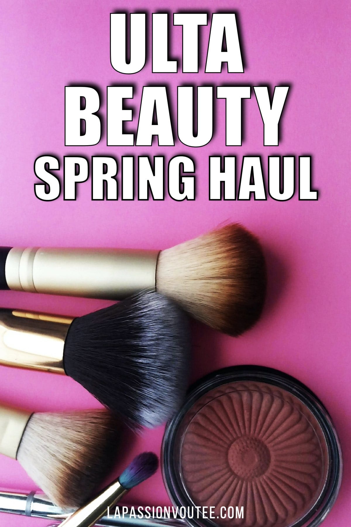 Ulta Spring Haul 2020 50 Off + Free Shipping 4/10 to 4/18
