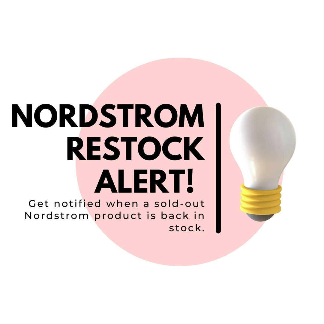 Nordstrom Restock Alert!
