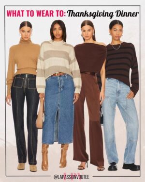 Cute and Cozy: What to Wear for Thanksgiving Dinner in 2023!