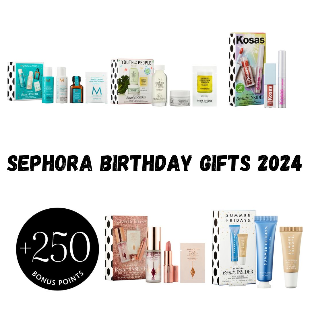 Sephora birthday gifts 2024